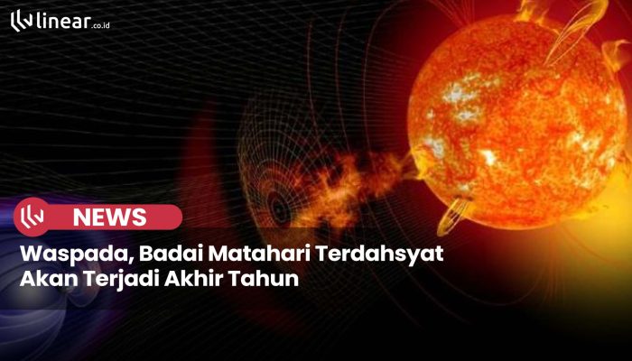 VIDEO – Waspada, Badai Matahari Terdahsyat Akan Terjadi Akhir Tahun Ini