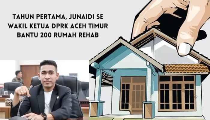 Tahun Pertama, Junaidi SE Wakil Ketua DPRK Aceh Timur Bantu 200 Rumah Rehab
